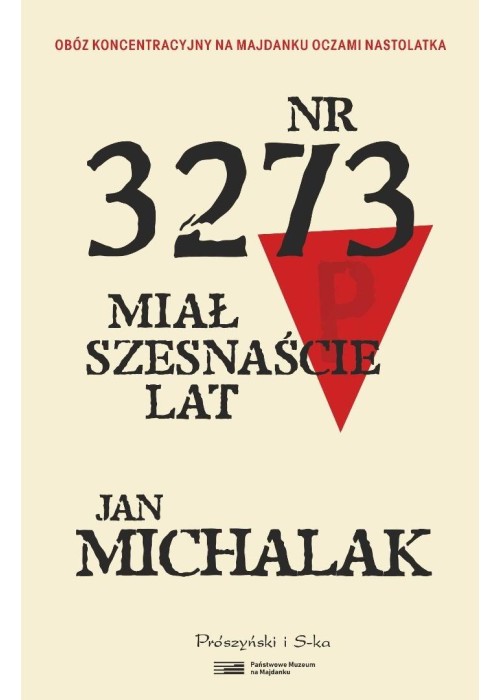 Nr 3273 miał szesnaście lat