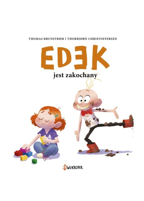 Edek jest zakochany