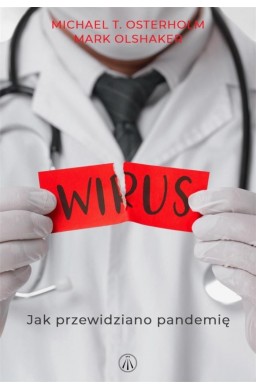 Wirus. Jak przewidziano pandemię