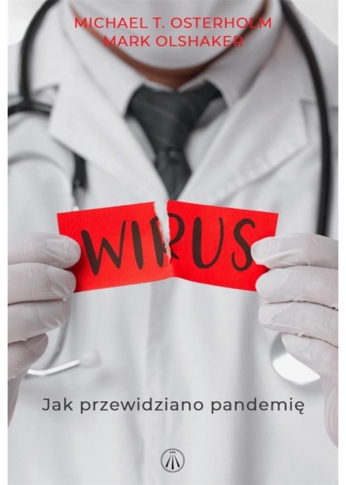 Wirus. Jak przewidziano pandemię