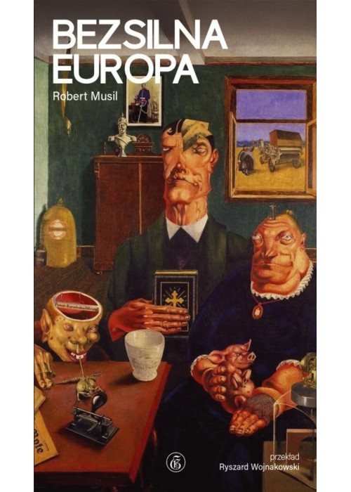 Bezsilna Europa. Osiem esejów politycznych