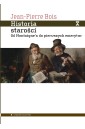 Historia starości. Od Montaignea do pierwszych...