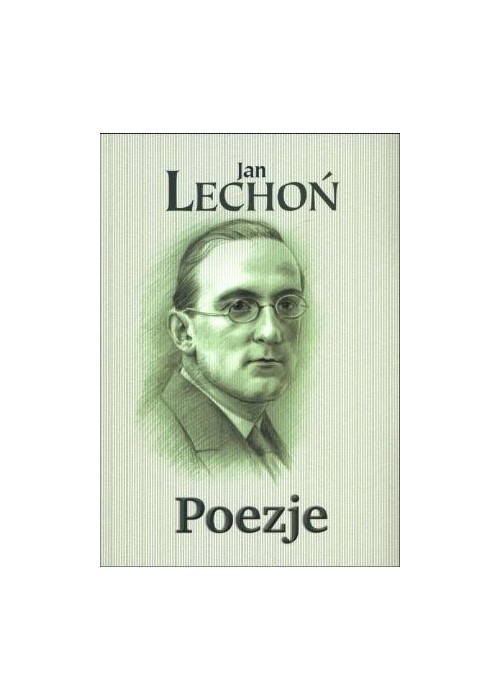 Poezje - Jan Lechoń