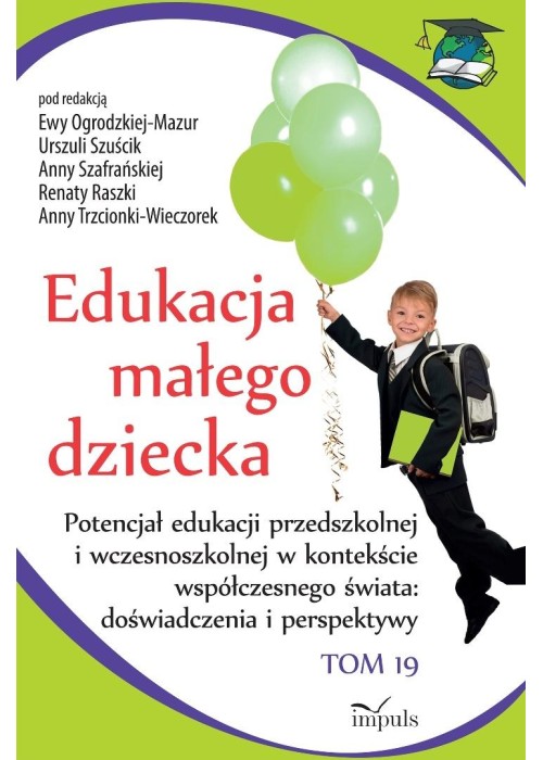 Edukacja małego dziecka T.19 Potencjał edukacji..