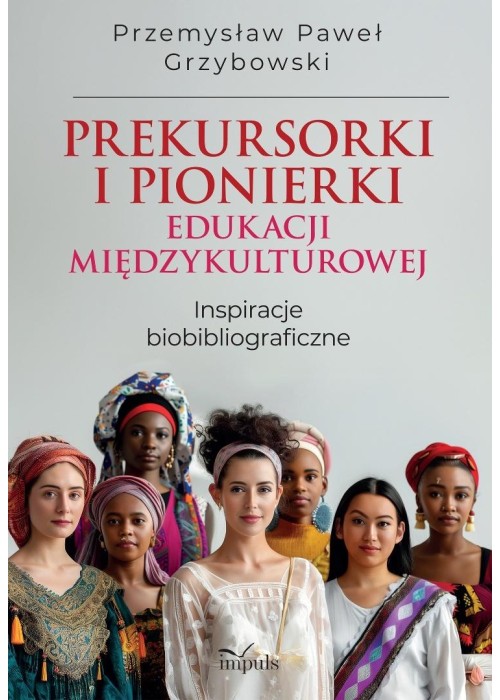 Prekursorki i pionierki edukacji międzykulturowej