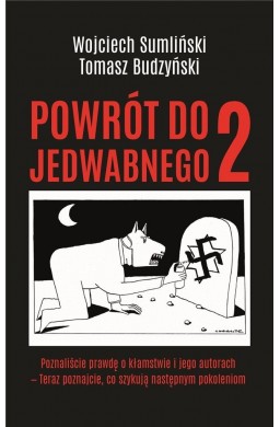 Powrót do Jedwabnego 2