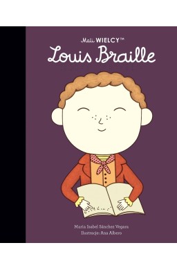 Mali Wielcy. Louis Braille