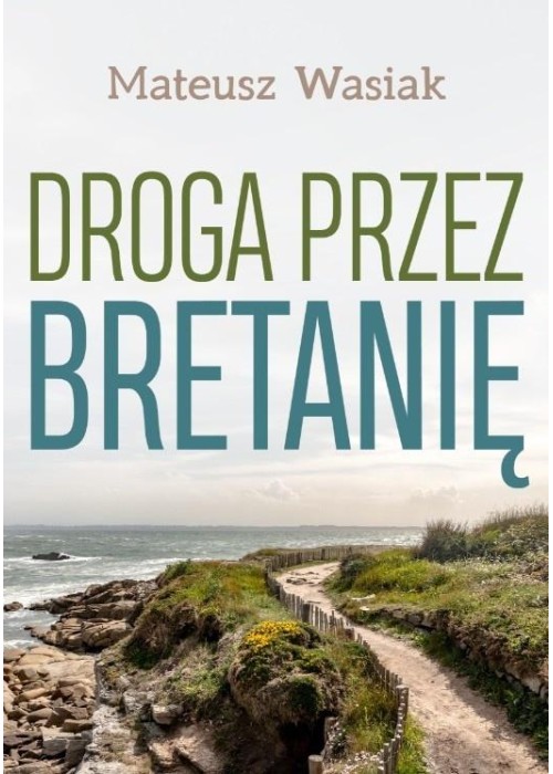 Droga przez Bretanię