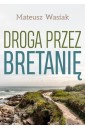 Droga przez Bretanię