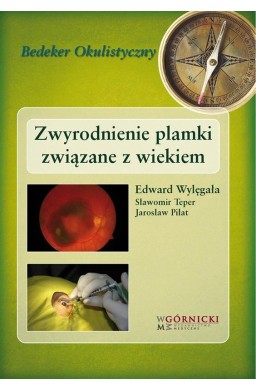 Zwyrodnienie plamki związane z wiekiem