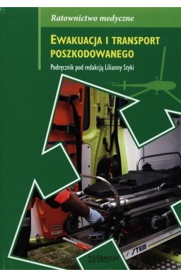 Ewakuacja i transport poszkodowanego