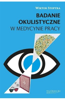 Badanie okulistyczne w medycynie pracy