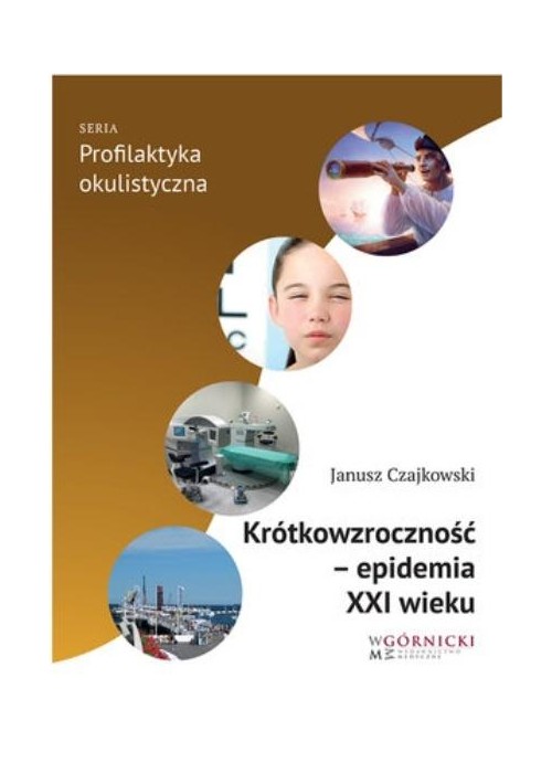 Krótkowzroczność epidemia XXI wieku