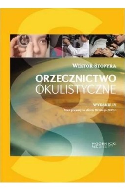 Orzecznictwo okulistyczne wyd.4