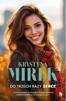 Do trzech razy serce