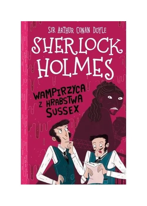 Sherlock Holmes T.8 Wampirzyca z hrabstwa...