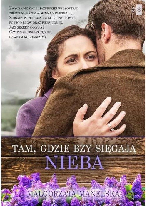 Tam, gdzie bzy sięgają nieba