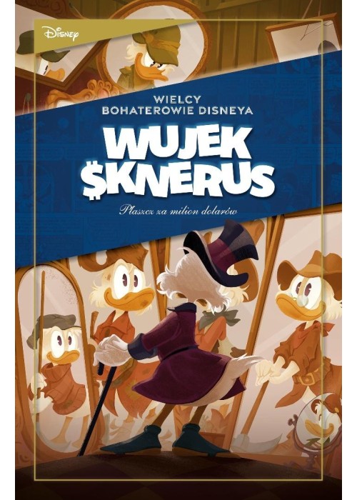 Wujek Sknerus T.1 Płaszcz za milion dolarów