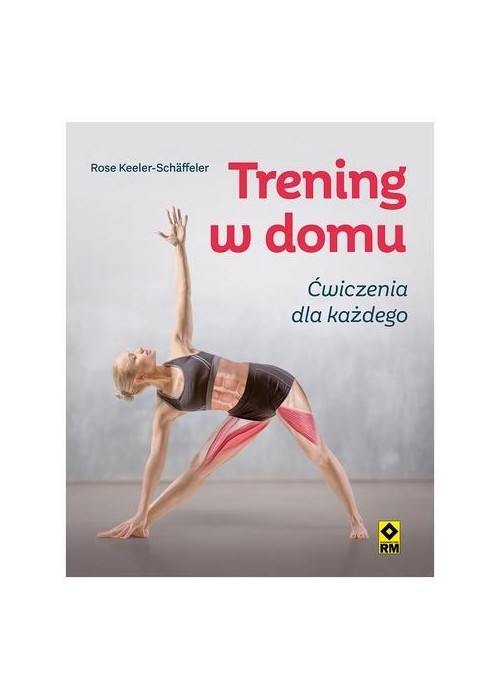 Trening w domu. Ćwiczenia dla każdego