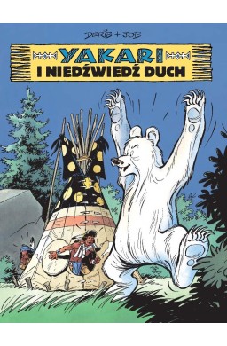 Yakari T.24 Yakari i niedźwiedź duch