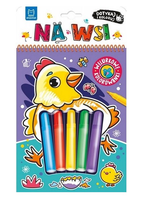 Dotykaj i koloruj Welurowe kolorowanki Na wsi