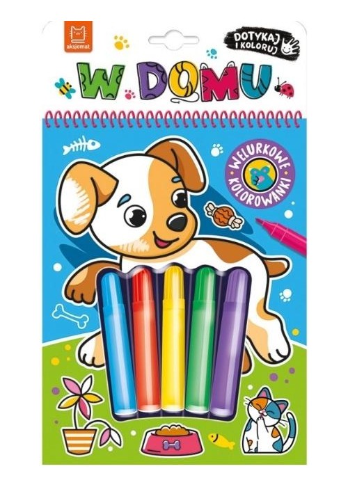 Dotykaj i koloruj Welurowe kolorowanki W domu