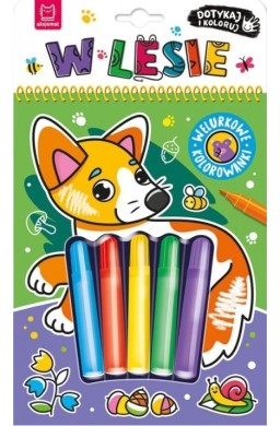 Dotykaj i koloruj Welurowe kolorowanki W lesie