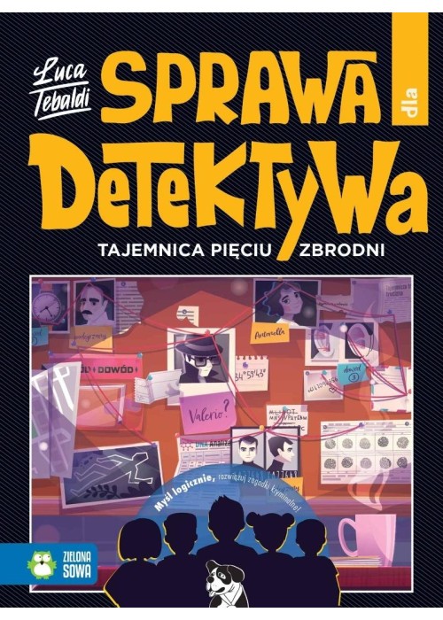 Sprawa dla detektywa. Tajemnica pięciu zbrodni