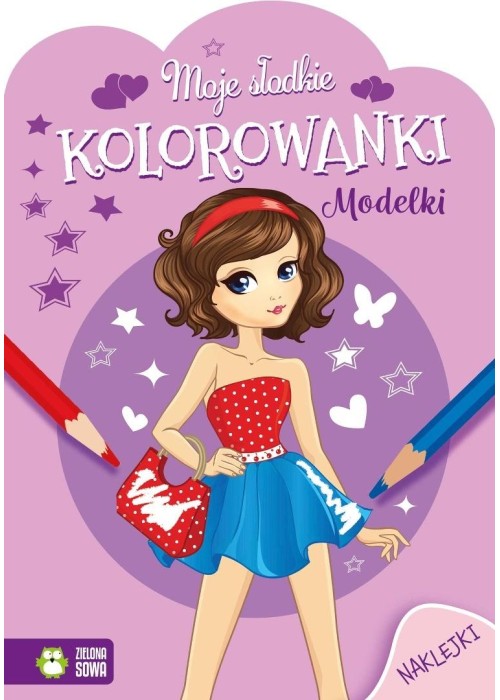 Moje słodkie kolorowanki. Modelki