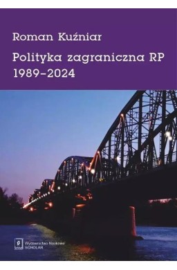 Polityka zagraniczna RP 1989-2024