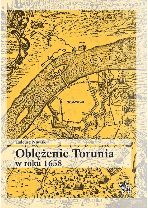 Oblężenie Torunia w roku 1658