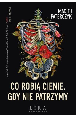 Co robią cienie, gdy nie patrzymy