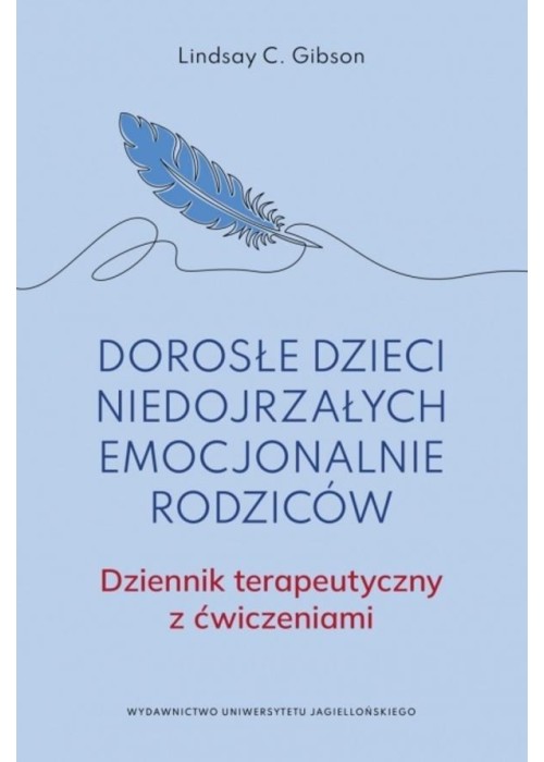 Dorosłe dzieci niedojrzałych emocjonalnie rodziców