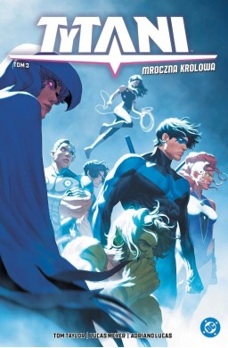 Tytani T.3 Mroczna królowa