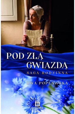 Saga rodzinna T.1 Pod złą gwiazdą