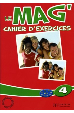 Le Mag' 4 ćwiczenia HACHETTE