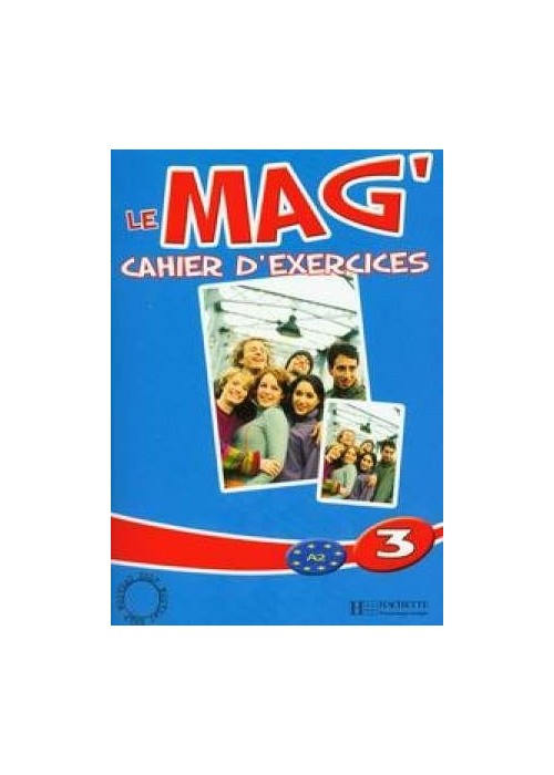 Le Mag' 3 ćwiczenia HACHETTE