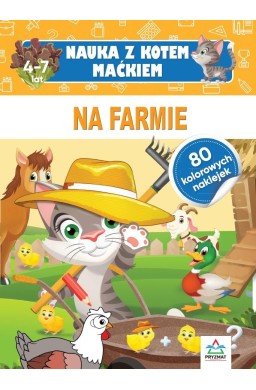 Nauka z kotem Maćkiem. Na farmie