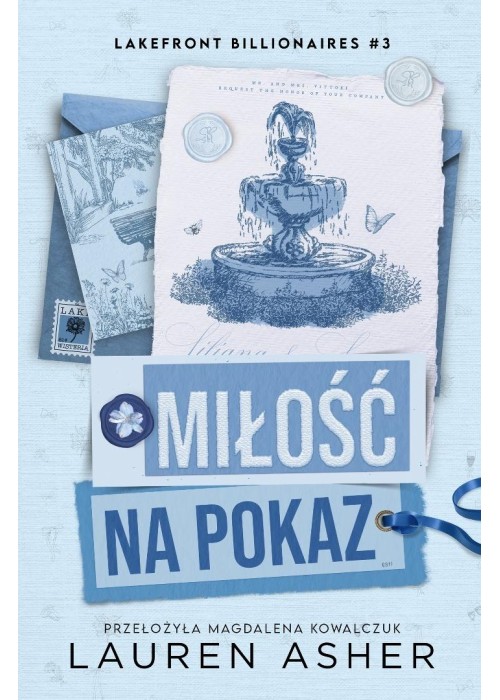Lakefront Billionaires T.3 Miłość na pokaz