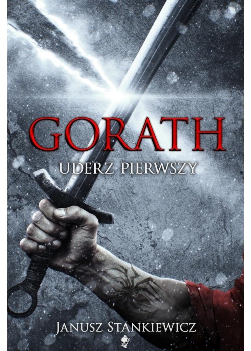 Gorath. Uderz pierwszy
