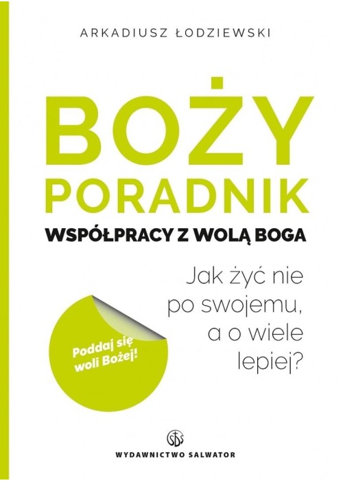 Boży poradnik współpracy z wolą Boga