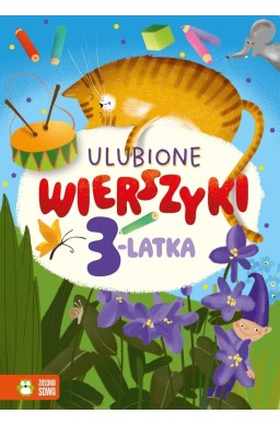 Ulubione wierszyki. Wierszyki dla 3-latka