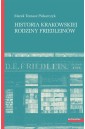 Historia krakowskiej rodziny Friedleinów
