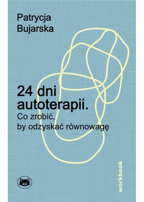 24 dni autoterapii. Co zrobić, by odzyskać..