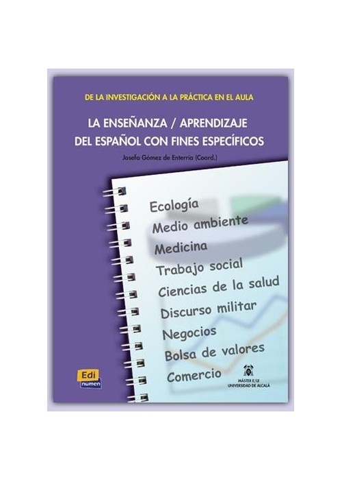 Ensenanza aprendizaje del espanol con fines especi