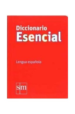 Diccionario Esencial. Lengua espanola