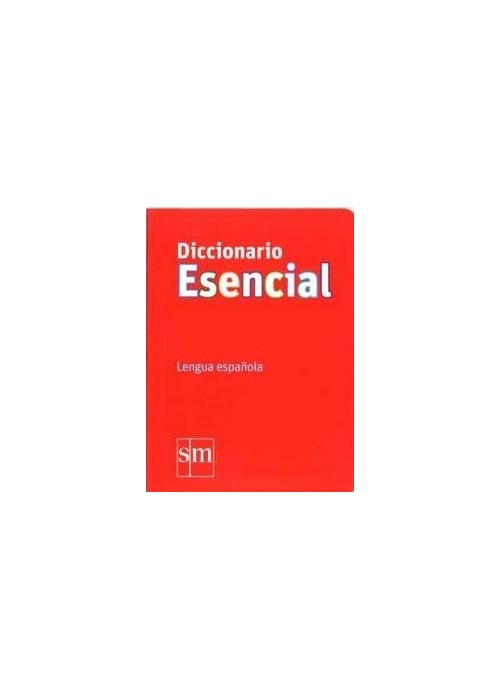 Diccionario Esencial. Lengua espanola