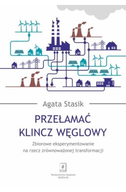Przełamać klincz węglowy