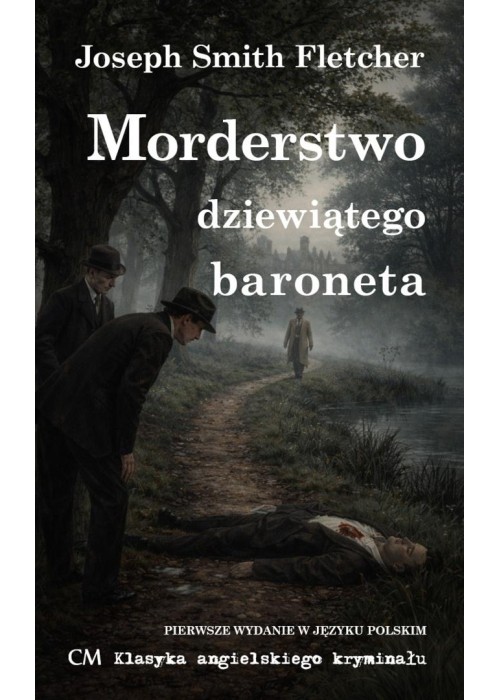 Morderstwo dziewiątego baroneta