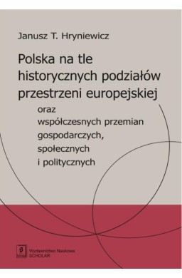 Polska na tle historycznych podziałów...